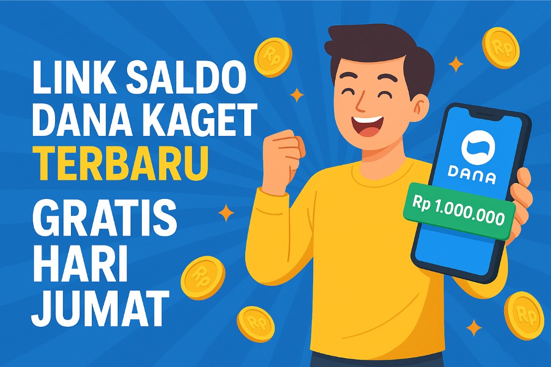 Link Saldo Dana Kaget Gratis Hari Jumat Terbaru, Langsung Cair ke Dompet Elektronik Kamu