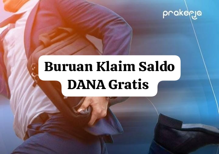 Kartu Prakerja: Isi Survei Evaluasi Agar dapat Saldo DANA Gratis Rp100 Ribu, Batas Akhir 3 Desember 2024