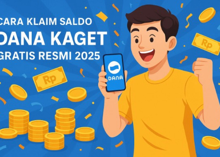 Segera Klaim Saldo DANA Kaget Hari Ini dari Tautan Resmi, Dapatkan Uang Gratis di Dompet Digital Kalian