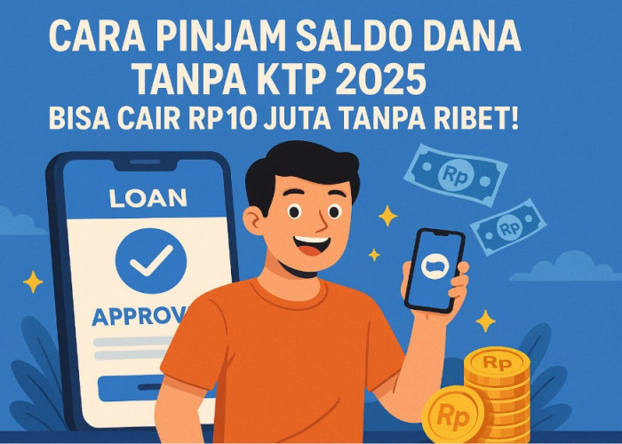 Butuh Uang Cepat? Ini Cara Pinjam Saldo DANA Tanpa KTP Terbaru 2025!
