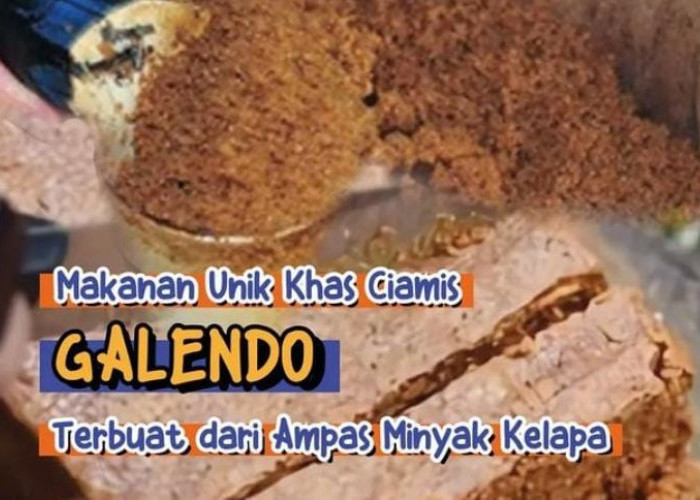 Asal Usul Galendo Ciamis, Kuliner Khas Sunda yang Legendaris, Jadi Warisan Budaya Tak Benda