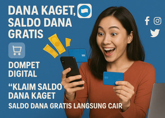 Cara Klaim Saldo Dana Kaget Gratis Langsung Cair Lewat Dompet Digital Tanpa Ribet via Media Sosial