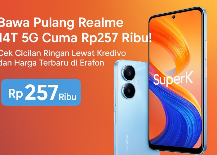Bawa Pulang Realme 14T 5G Cuma Rp257 Ribu! Cek Cicilan Ringan Lewat Kredivo dan Harga Terbaru di Erafon