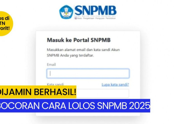 Bocoran Cara Lolos SNPMB 2025, Dijamin Berhasil!