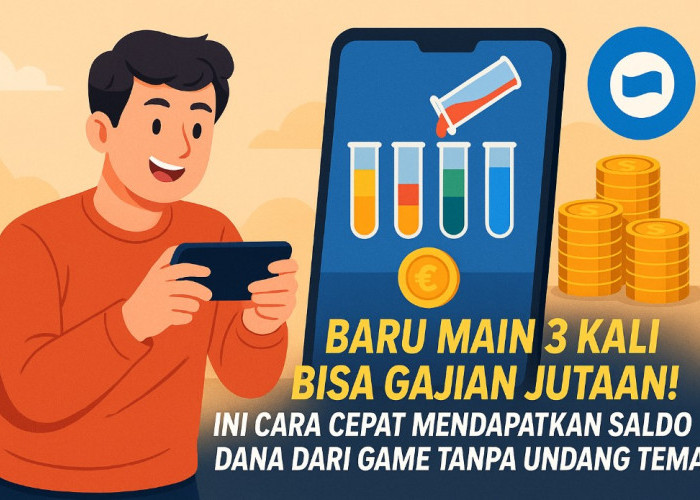 Baru Main 3 Kali Bisa Gajian Jutaan! Ini Cara Cepat Mendapatkan Saldo DANA dari Game Tanpa Undang Teman