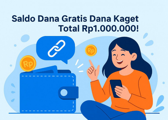 Link Dana Kaget Hari Ini, Cek Nomor HP Anda Layak Klaim Saldo Dana Gratis Total Rp1.000.000