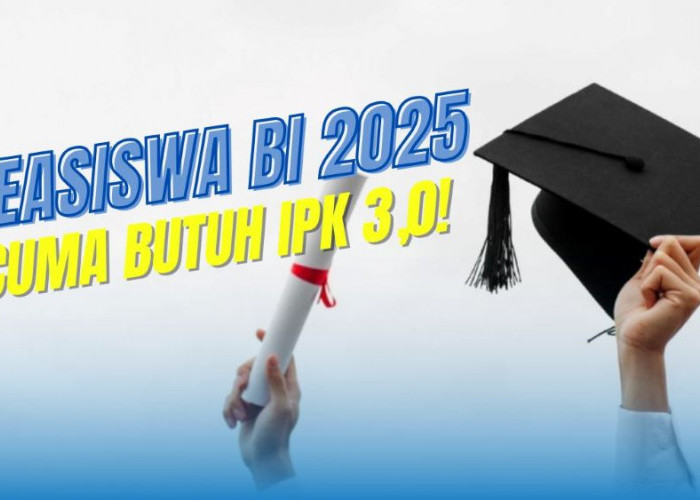 Mahasiswa Wajib Tahu! Beasiswa Bank Indonesia 2025 Sudah Dibuka, Ini Syaratnya